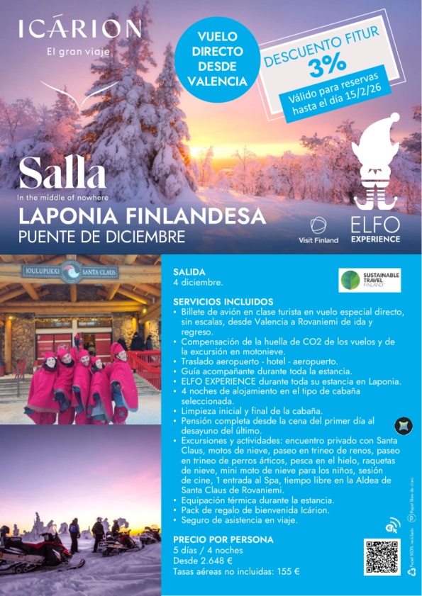 Puente de diciembre en Salla 4 diciembre. Descuento FITUR 3%. Válido hasta 15/02. Vuelo directo desde Valencia