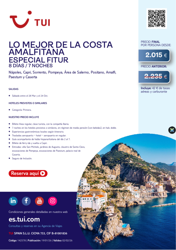 Especial Fitur. Lo Mejor de la Costa Amalfitana. 8 días / 7 noches. Salidas hasta oct desde 2.015 &euro; 