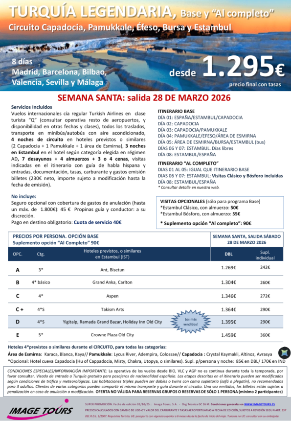 TURQUiA Legendaria , salida 28 marzo *Semana Santa 2026*. Circuito desde Capadocia. 8ds desde 1.295 &euro; tax incl.