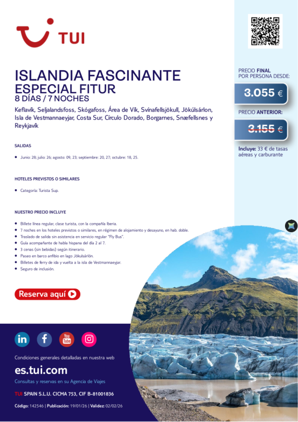 Especial Fitur. Islandia Fascinante. 8 días / 7 noches. Salidas de JUN a OCT desde 3.055 &euro; 