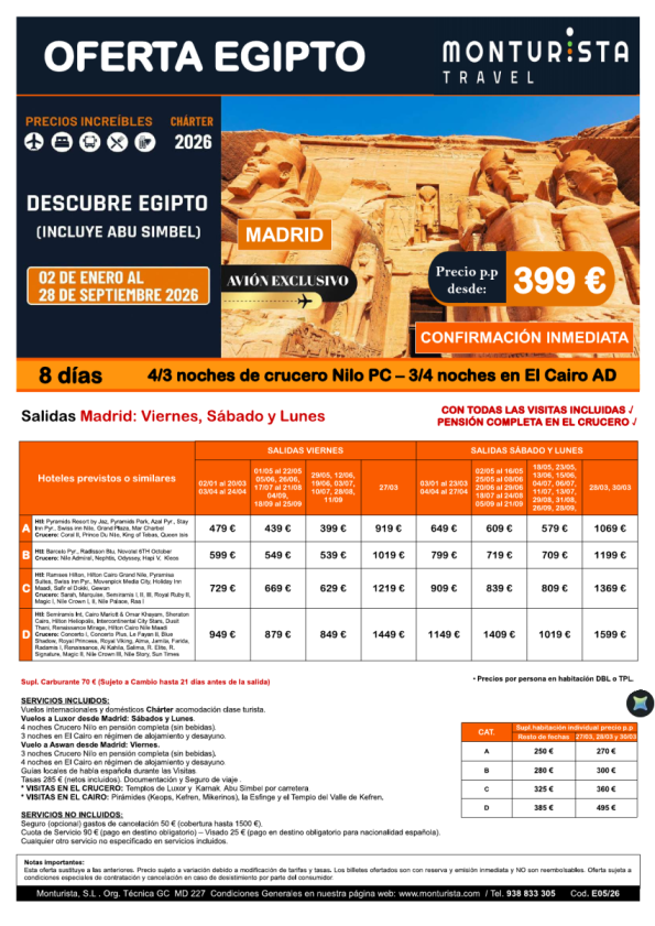 Descubre Egipto (Incluye Abu Simbel) ***desde 399 &euro; -salidas desde MAD,BCN,Agp,Bio,Vlc crucero + cairo + visitas