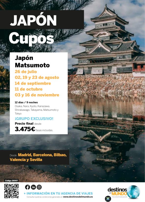 ??? Japón Matsumoto CUPOS  2026 12 días / 9 noches Origen: Mad, Bcn, Bio, Vlc y Svq desde  3.475 &euro; ???