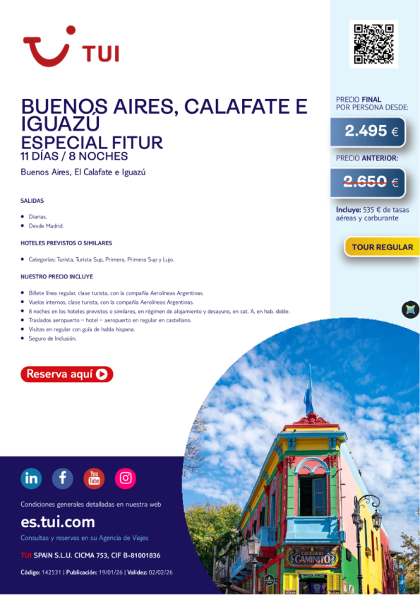 Especial Fitur. Buenos Aires, El Calafate e Iguazú. 11 días / 8 noches. Salidas desde MAD desde 2.495 &euro; 