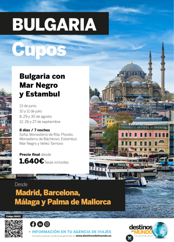 ?? Bulgaria con mar negro y Estambul ?? Cupos Bulgaria 8 días / 7 noches desde 1.640 &euro; ??