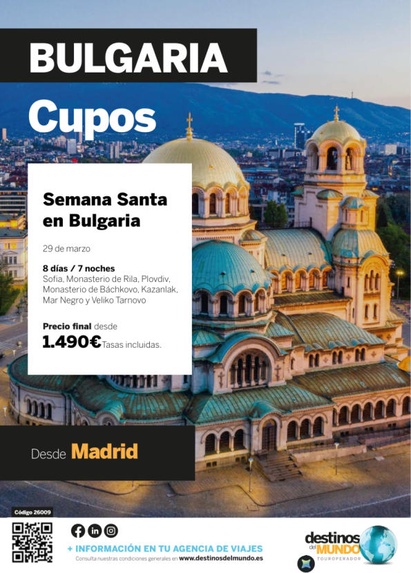 ??? Cupos SEMANA SANTA en Bulgaria 8 días / 7 noches origen: Madrid desde 1.490 &euro; ???