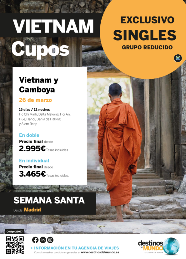 ?? ???Vietnam & Camboya Especial Singles / Semana Santa / Salida Madrid 15 d / 12 n  desde 2.995 &euro; ?