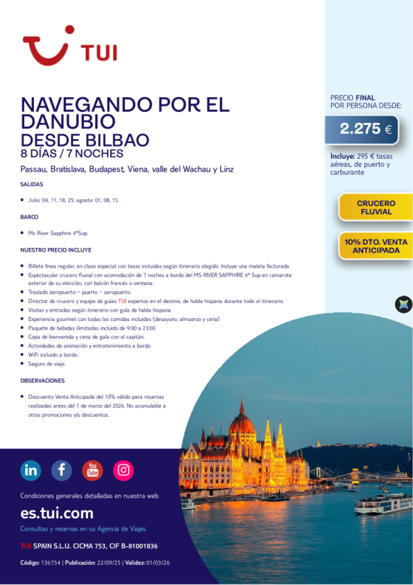 Crucero Fluvial. Navegando por el Danubio. 8 dís / 7 noches. 10% Dto VA. Salidas desde BIO desde 2.275 &euro; 