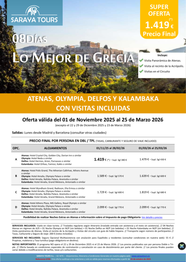 Lo Mejor de Grecia 8 días: Circuito Atenas, Olympia, Delfos, Kalambaka con Visitas Incluidas hasta Oct 26