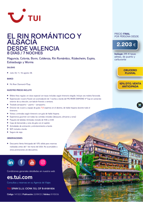 Crucero Fluvial. El Rin Romántico y la Alsacia. 8 días / 7 noches. 10% Dto VA. Desde Valencia desde 2.203 &euro; 