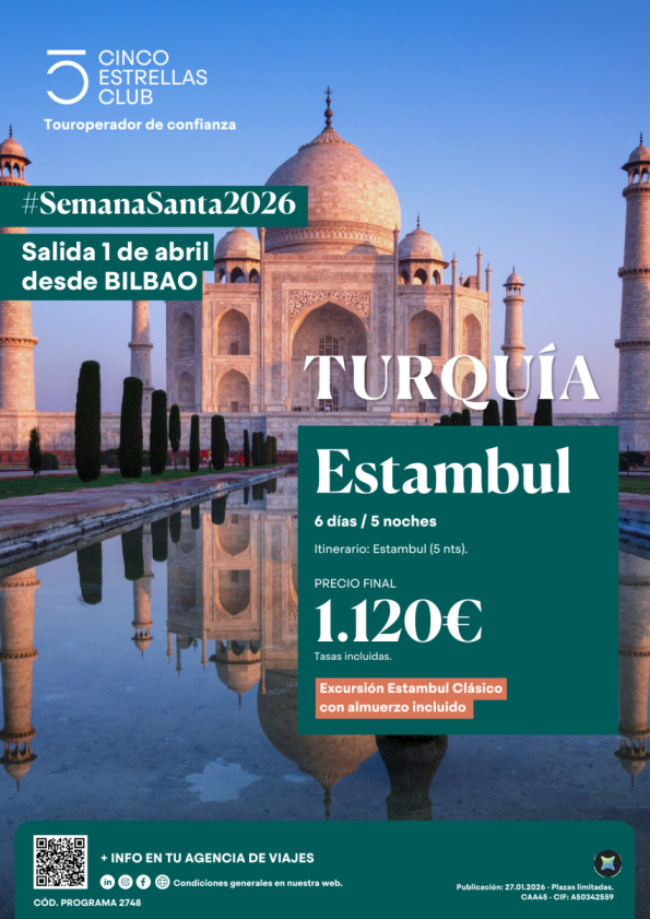 Cupos|Semana Santa Estambul  PvP 1.120 &euro; 6ds/5 ns Sal.01.04 dsd Bilbao Exc.Estambul Clásico, comida incluida