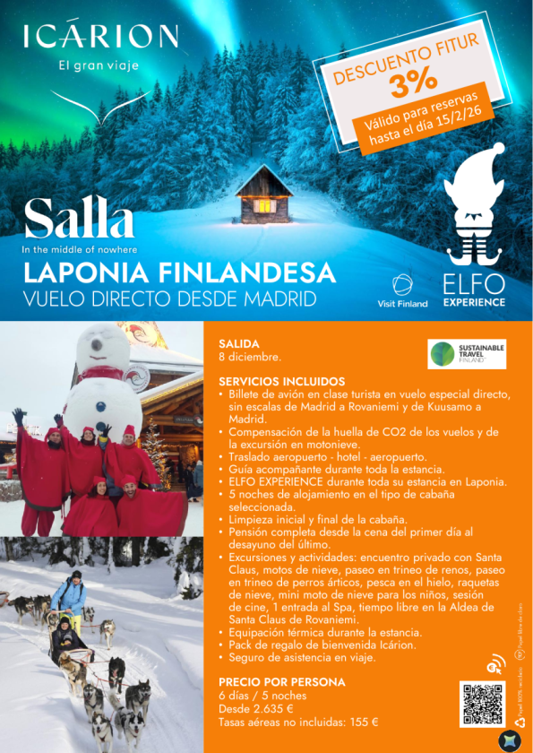 Salla. Laponia finlandesa. Descuento Fitur 3% válido hasta 15/02. Vuelo directo desde Madrid 8 diciembre