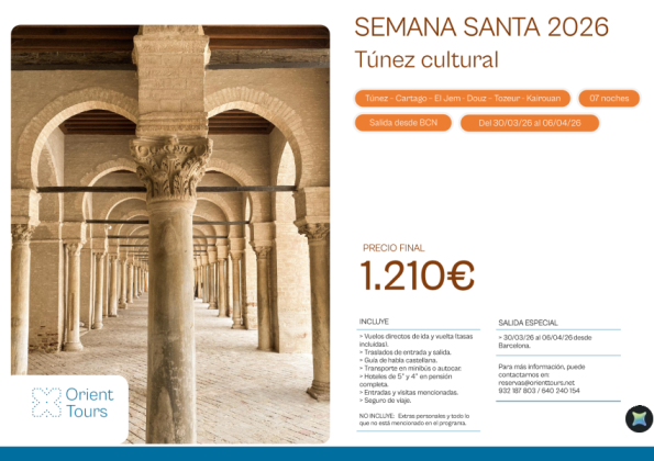 Semana Santa 26. Túnez salida especial  x 07 noches desde Barcelona. Precion final 1.210 &euro; 