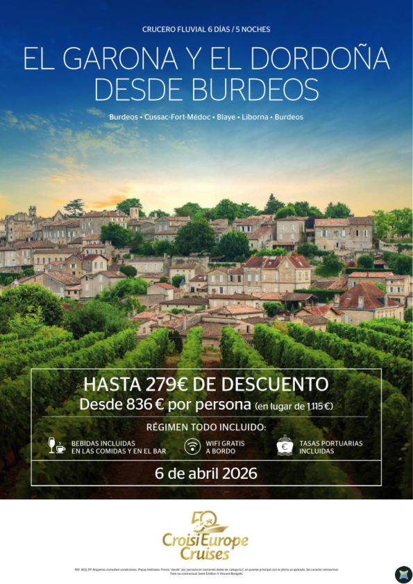 Hasta 279 &euro; DESCUENTO - crucero por el Garona y Dordoña desde Burdeos - 6 días - Todo Incluido - 6 abril