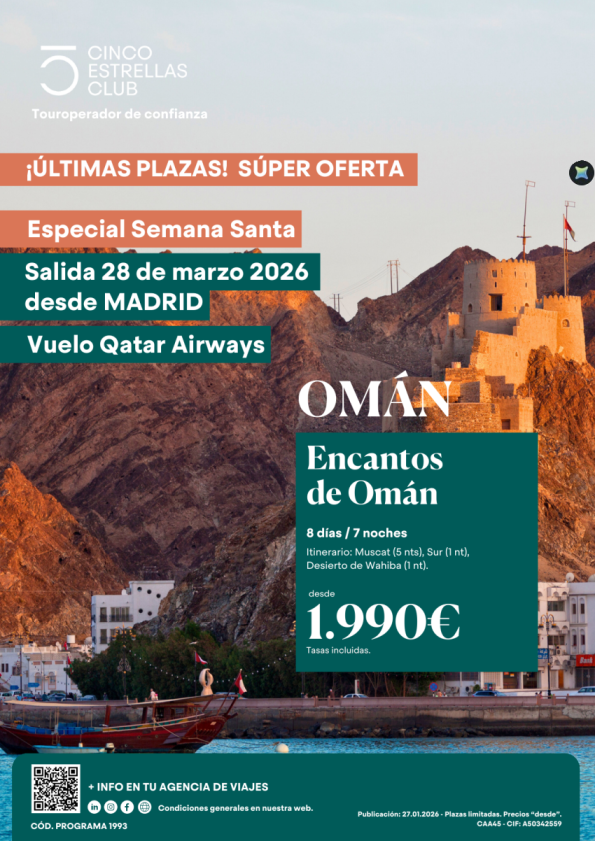 Súper Oferta Cupos Semana Santa Ecantos de Omán PVP 1.990 &euro; 8ds/7n salida 28 de marzo desde Madrid \