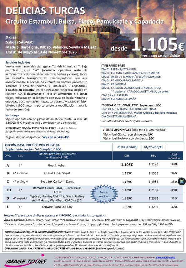 Delicias TURCAS 9 ds. Verano 2026: Estambul, Bursa, Esmirna, Efeso, Pamukkale, Capadocia y Ankara, dsd 1.105 &euro; 