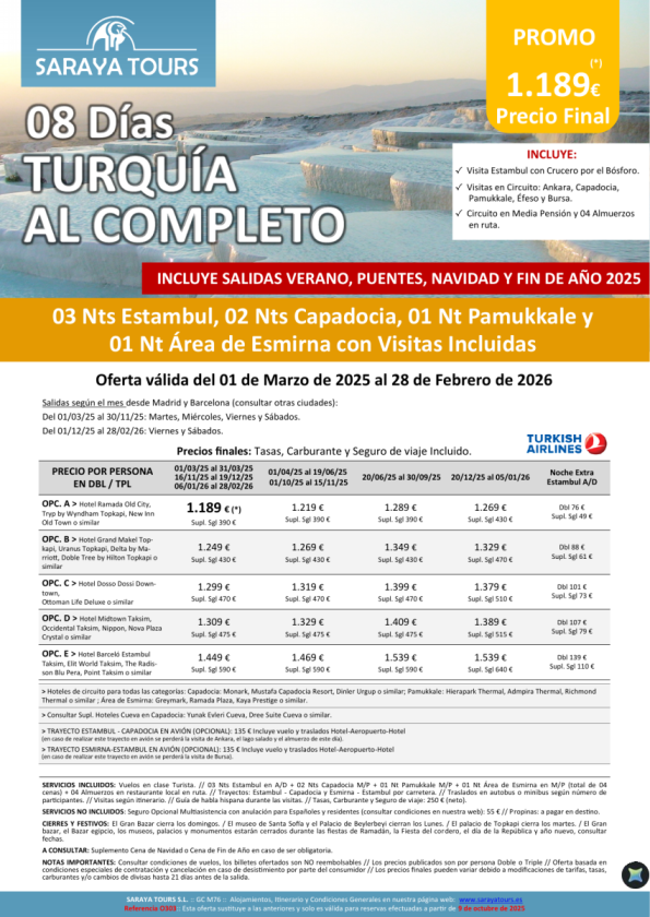 Turquía al Completo 8 días: Estambul, Capadocia, Pamukkale y Esmirna con Visitas Incluidas hasta Feb27