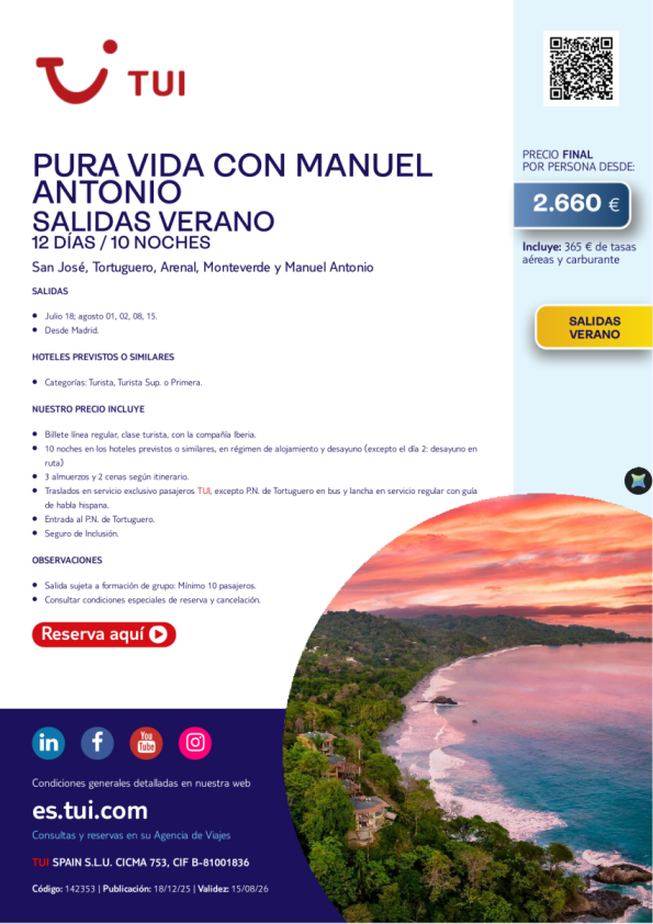 Pura Vida con Manuel Antonio. 12 días / 10 noches. Salidas verano JUL y AGO desde MAD desde 2.660 &euro; 