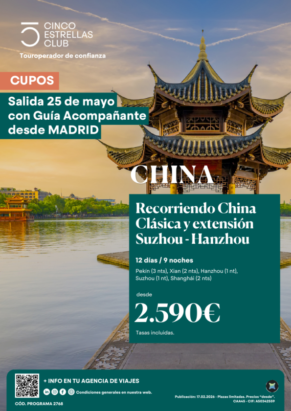 Cupos | China clásica y ext. Suzhou-Hanzhou 12d/9n dsd 2.590 &euro; sal.25.05  salida desde Madrid con Guia Acompañante