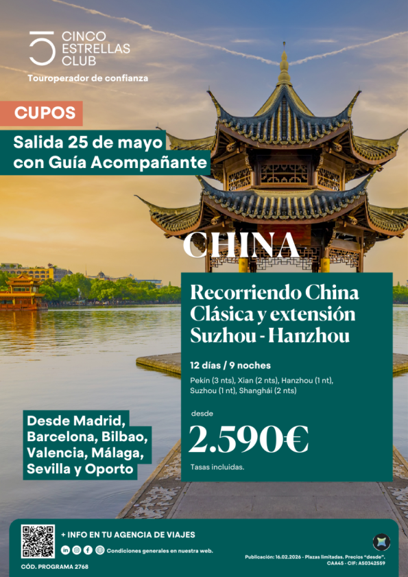 Cupos|China clásica y ext.Suzhou-Hanzhou 12d/9n dsd 2.590 &euro; sal.25.05 guia acomp.sal.mad,Bcn,Bio,Vlc,Agp,Svq,opo