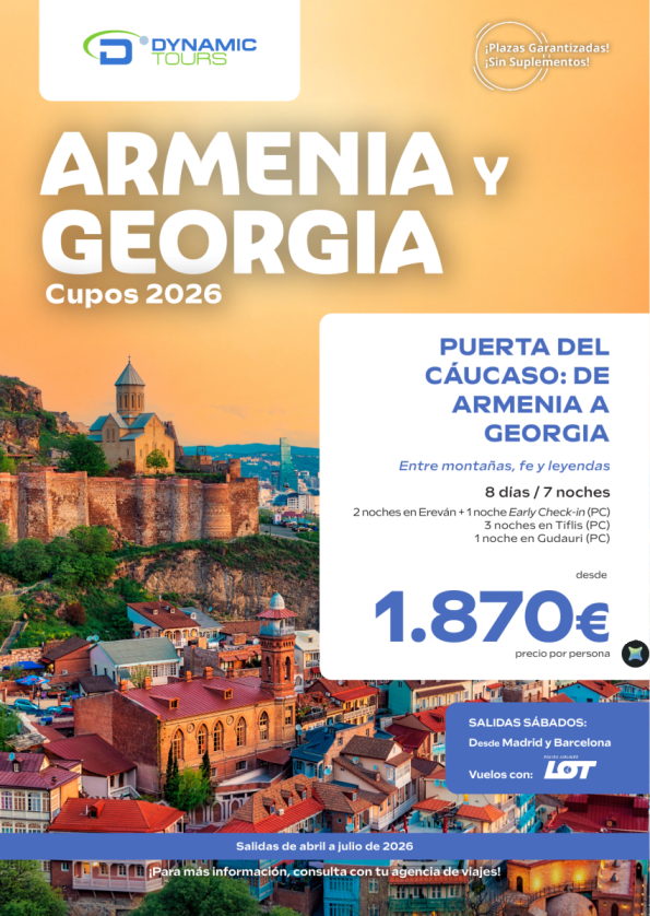 Georgia y Armenia ?Puerta del Cáucaso: de Armenia a Georgia??8 días / 7 noches?(? mad y bcn) desde 1.870 &euro; 
