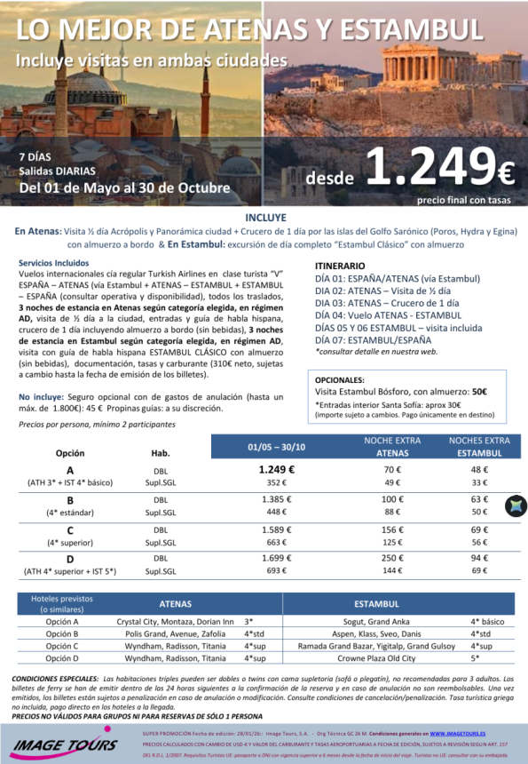 Combinado ATENAS & ESTAMBUL, verano 2026. 7 días con visitas en ambas ciudades y crucero en atenas, dsd 1.249 &euro; 
