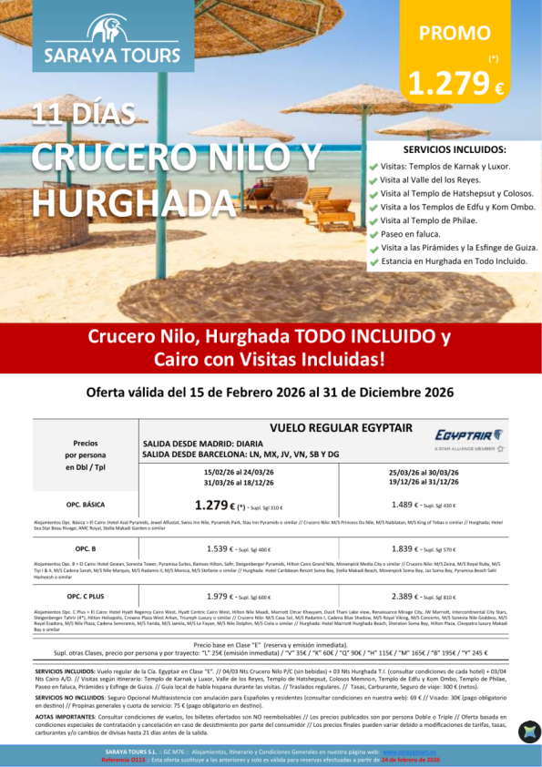Crucero Nilo y Hurghada 11d. Mad y Bcn *Crucero, Hurghada en T.I. y Cairo con Visitas Incl* hasta Dic26