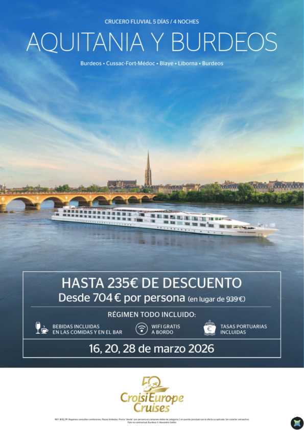 Hasta 235 &euro; DESCUENTO - crucero fluvial por Aquitania y Burdeos - 5 días - Todo Incluido - 16, 20 y 28 de marzo