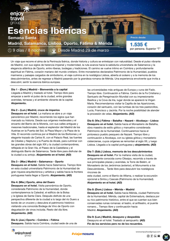 Esencias Ibéricas Semana Santa Madrid, Salamanca, Lisboa, Oporto, Fátima & Mérida desde 1.535 &euro; 