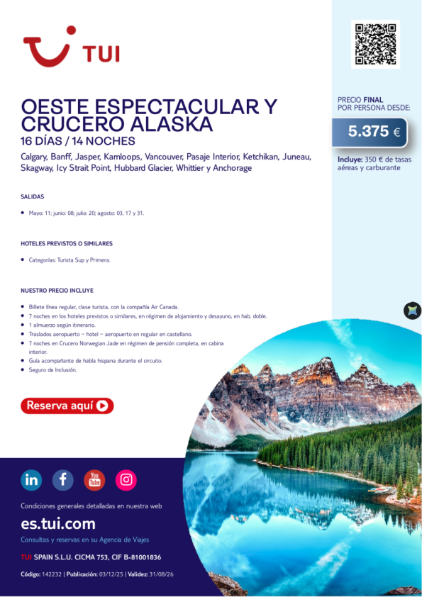 Canadá. Oeste Espectacular y Crucero Alaska. 16 d / 14 n. Salidas desde mayo a agostos desde 5.375 &euro; 