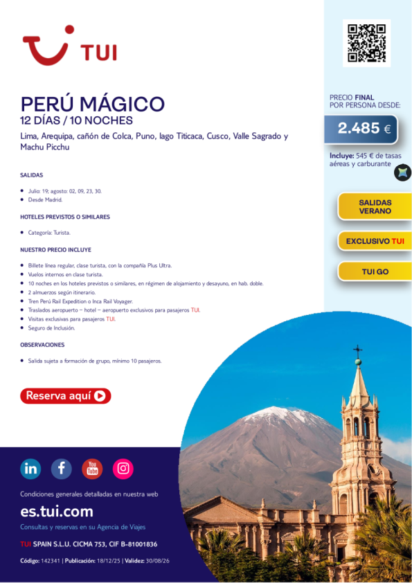 Perú Mágico. 12 días / 10 noches. Exclusivo TUI. Salidas JUL y AGO desde Madrid desde 2.485 &euro; 