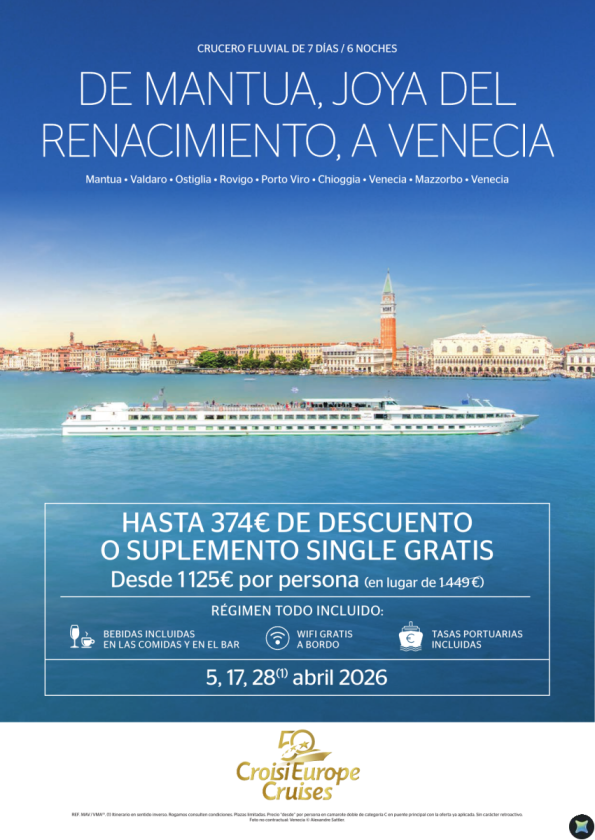 Hasta 374 &euro; DTO o suplemento single GRATIS - Crucero por Venecia - 7 días - Todo Incluido - 5, 17, 28 abril