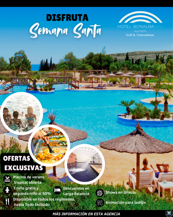 Celebra en familia o como amigos la Semana Santa  en Hotel Bonalba Alicante.