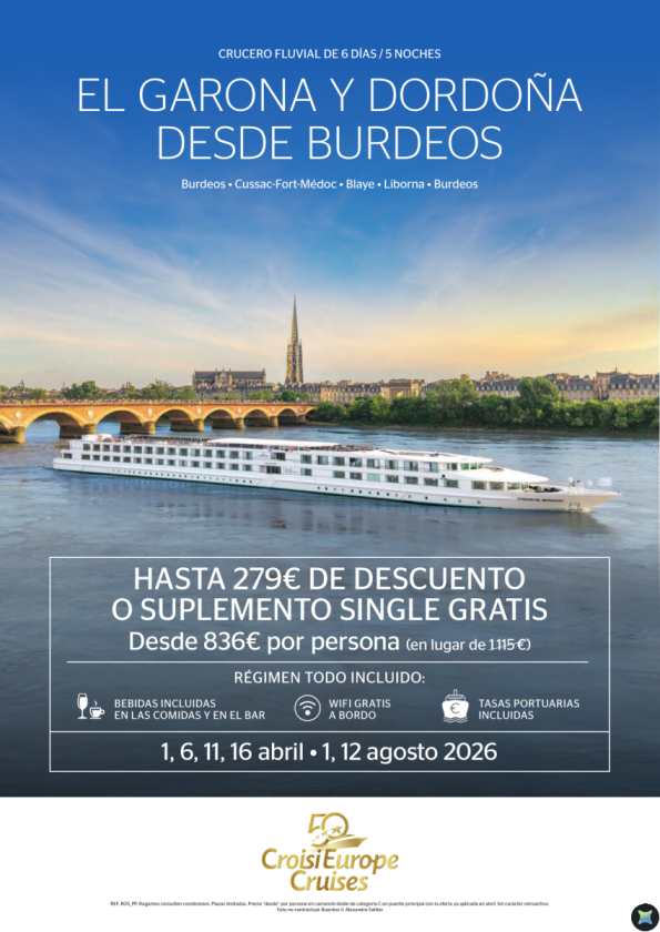 Hasta 279 &euro; DTO o suplem. single GRATIS - crucero fluvial por Garona - 6 días - Todo Incluido - abril y agosto