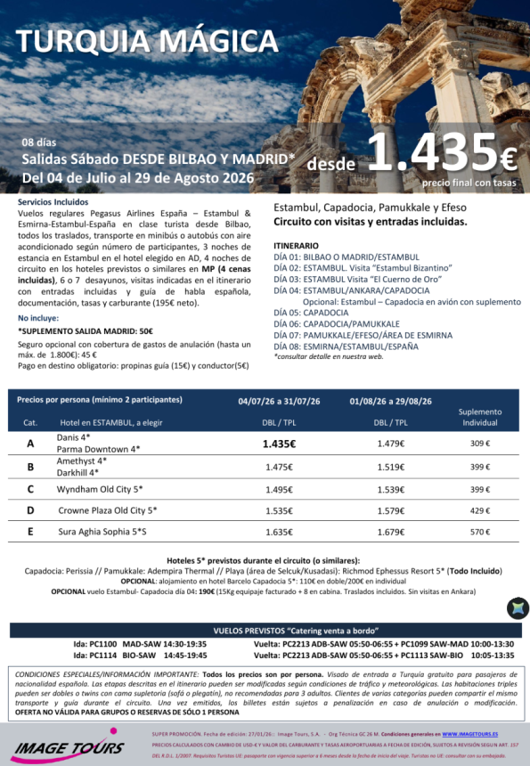 TURQUIA Mágica, cupos Verano 2026. Circuito 7 noches con todas las visitas, desde 1.435 &euro; precio final