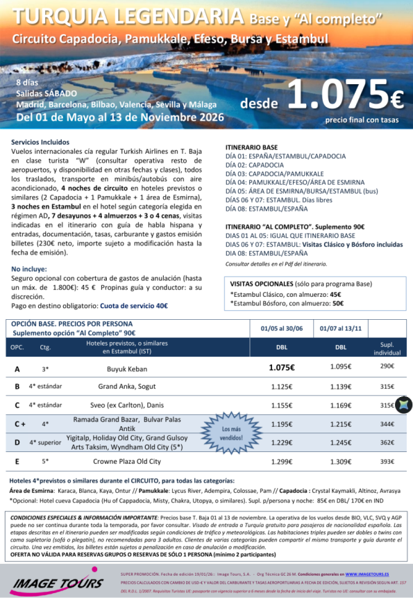 TURQUIA Legendaria. Verano 2026: Capadocia, Pamukkale, Efeso, Esmirna, Bursa y Estambul, desde 1.075 &euro; 