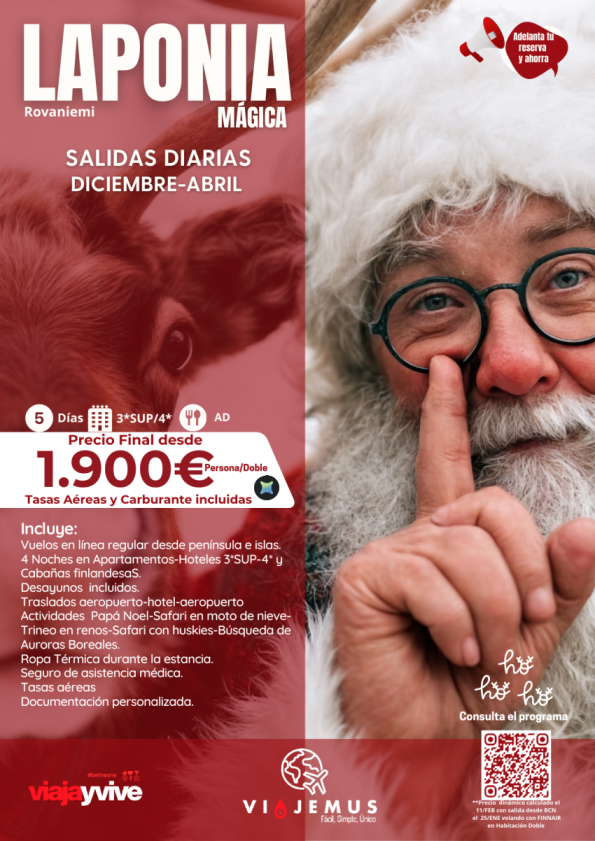 Laponia la casa de Papá Noel, Early booking.Salidas diarias de Diciembre a Abril 26-27. Una experiencia mágica