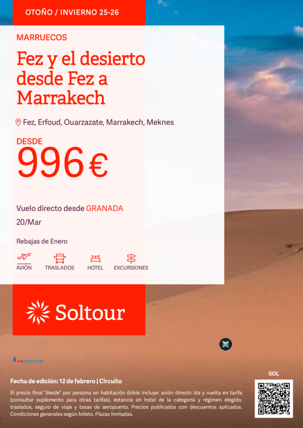 Fez y el desierto desde Fez a Marrakech desde 996 &euro; , salidas el 20 de marzo desde Granada