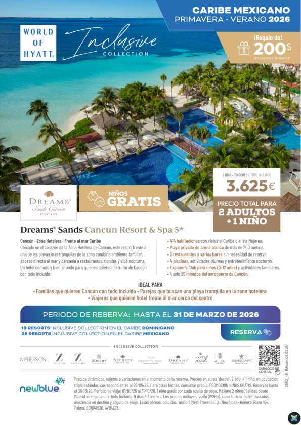 Cancún: 2 adultos + 1 niño desde 3.625 &euro; | Dreams 5 &euro; con NIÑOS GRATIS