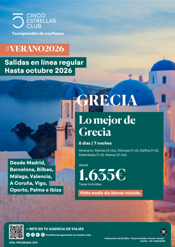 Verano\'26 Lo Mejor de Grecia 8d/7ns dsd 1.635 &euro; sal.dsd Mad,Bcn,Bio,Agp,Vlc,Lcg,Vgo,Opo,Pmi-Vist.mediodia incl.