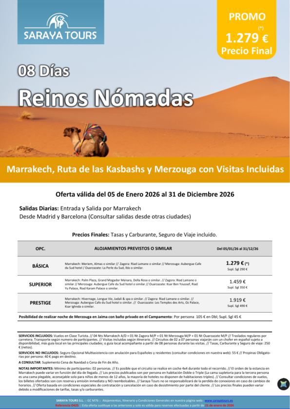 Reinos Nómadas 8 días: Rak, Zagora, Merzouga, Ouarzazate con Visitas Incluidas hasta Diciembre26