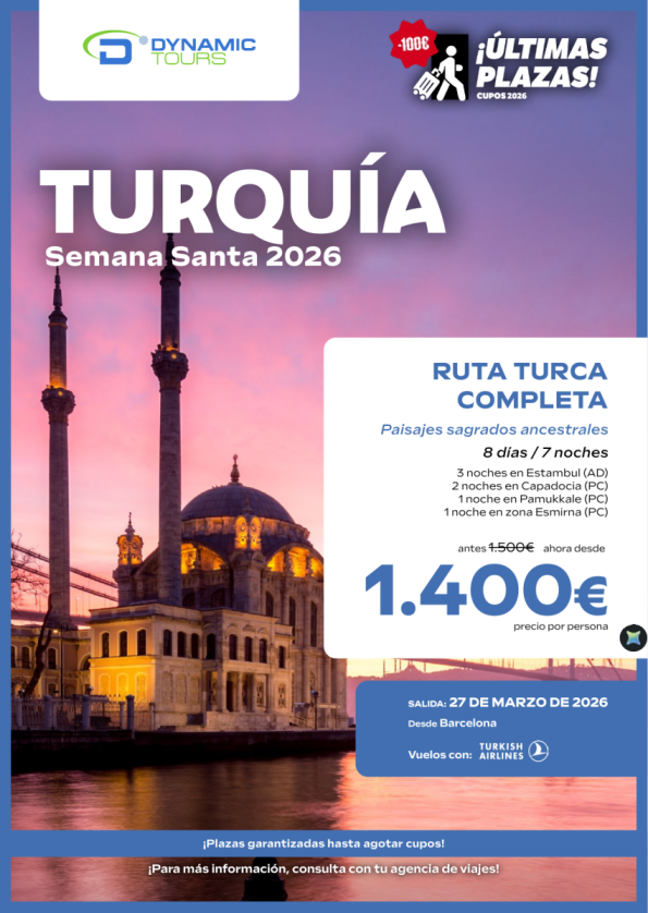 ????????Últimas Plazas - Semana Santa 2026 &euro; Ruta Turca Completa (8d/7n)?100? de dto.?(? 27/03 dsd BCN)