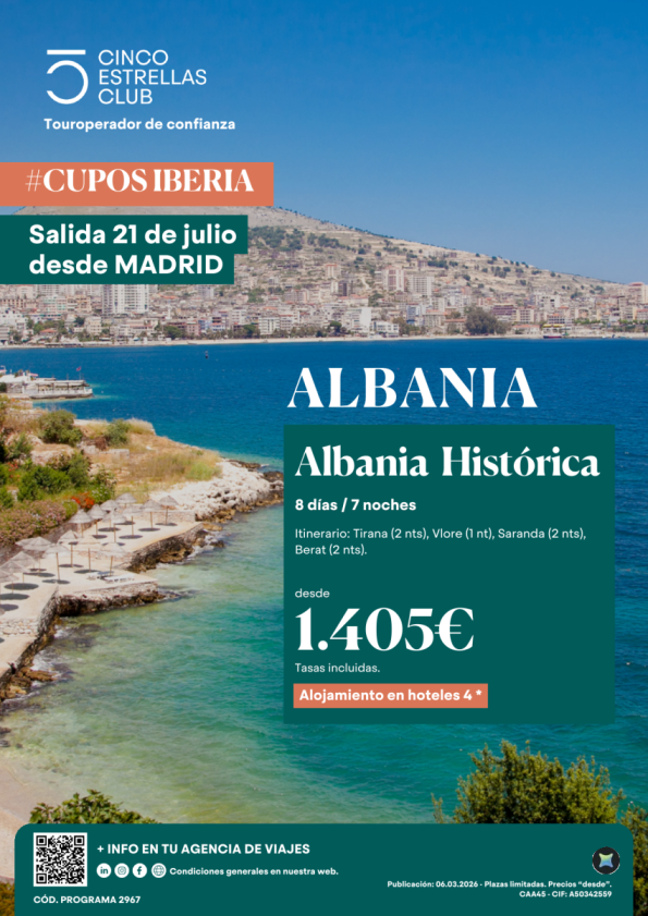 Cupos IB-Albania Histórica 8d/7ns PVP 1.405 &euro; única salida 21 julio Madrid -