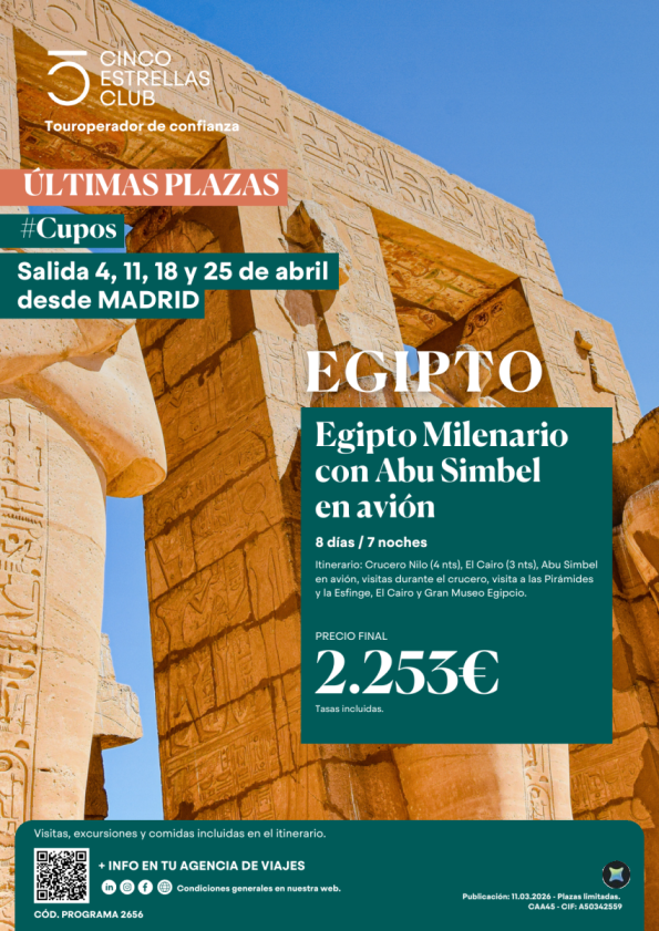 Últimas Plazas | Cupos| Egipto Milenario con Abu Simbel en avión dsd 2.253 &euro; 8ds/7ns sal. 4,11,18 y 25 abril