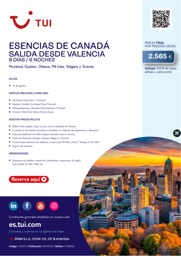 Esencias de Canadá. 8 días / 6 noches. Salida 15 AGO desde VLC desde 2.565 &euro; 