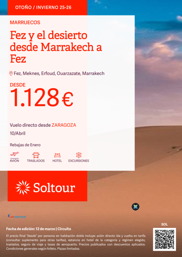 Fez y el desierto desde Marrakech a Fez desde 1.128 &euro; , salida 10 Abril desde Zaragoza