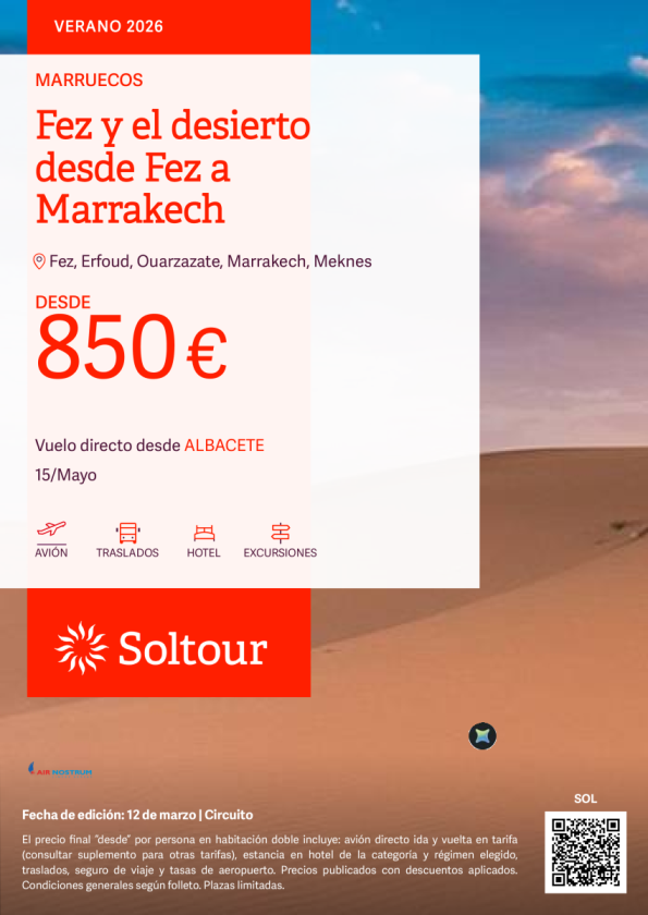 Fez y el desierto desde Fez a Marrakech desde 850 &euro; , salida 15 Mayo desde Albacete