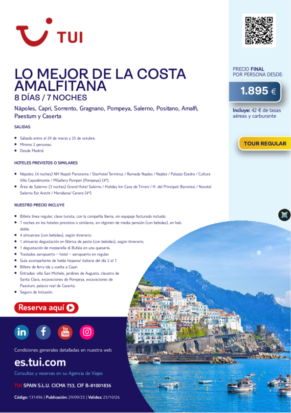 Lo Mejor de la Costa Amalfitana. 8 días / 7 noches. Tour Regular. Salidas desde MAD desde 1.895 &euro; 