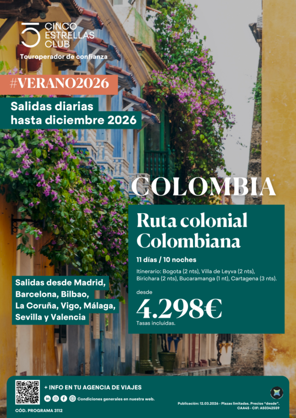 Colombia|Ruta Colonial Colombina 11ds/10ns dsd 4.298 &euro; sal.diarias hsta Dic dsd Mad,Bcn,Bio,Lcg,Vgo,Svq,Agp,Vlc