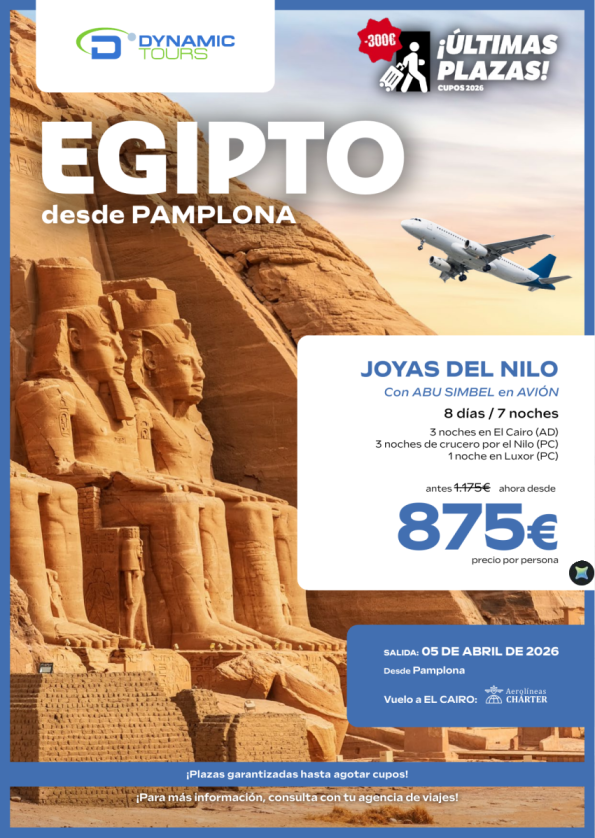 EGIPTO?salida especial??Joyas del Nilo?Abu Simbel en AVIÓN?3cru+3cai+1lux?(? Pamplona 05 abril)  desde 875 &euro; 