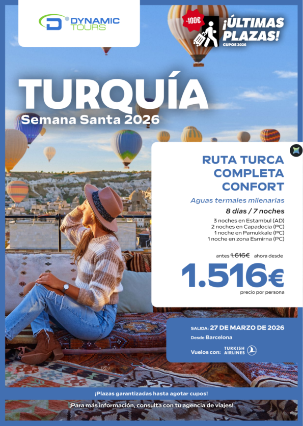 ????????Últimas Plazas - Semana Santa 2026 &euro; Ruta Turca Completa Confort (8d/7n)?100? de dto.?(? 27/03 dsd BCN)
